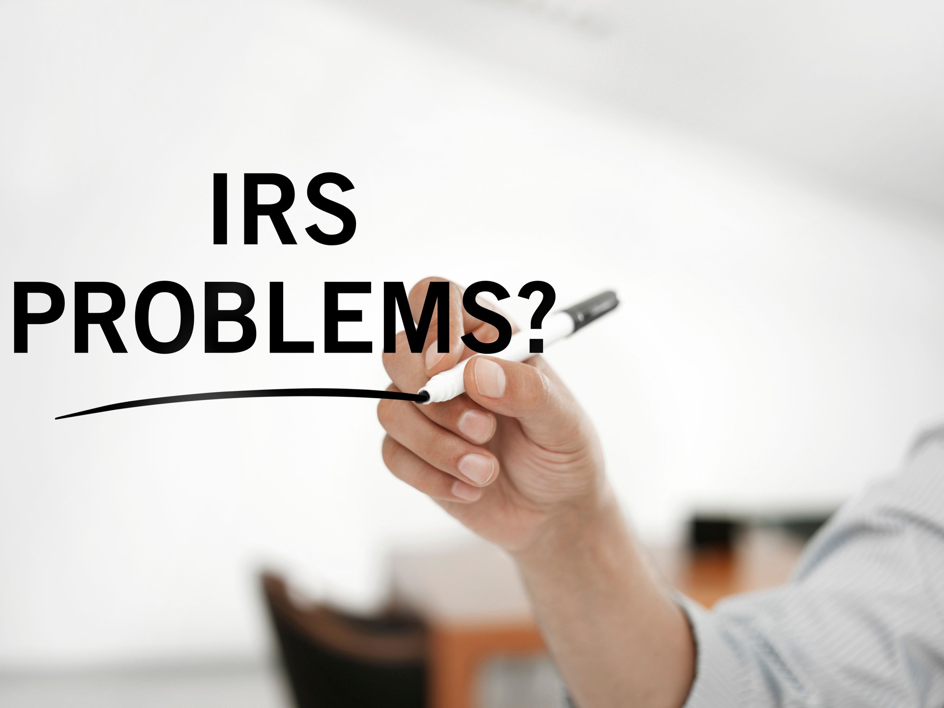 IRS problems?